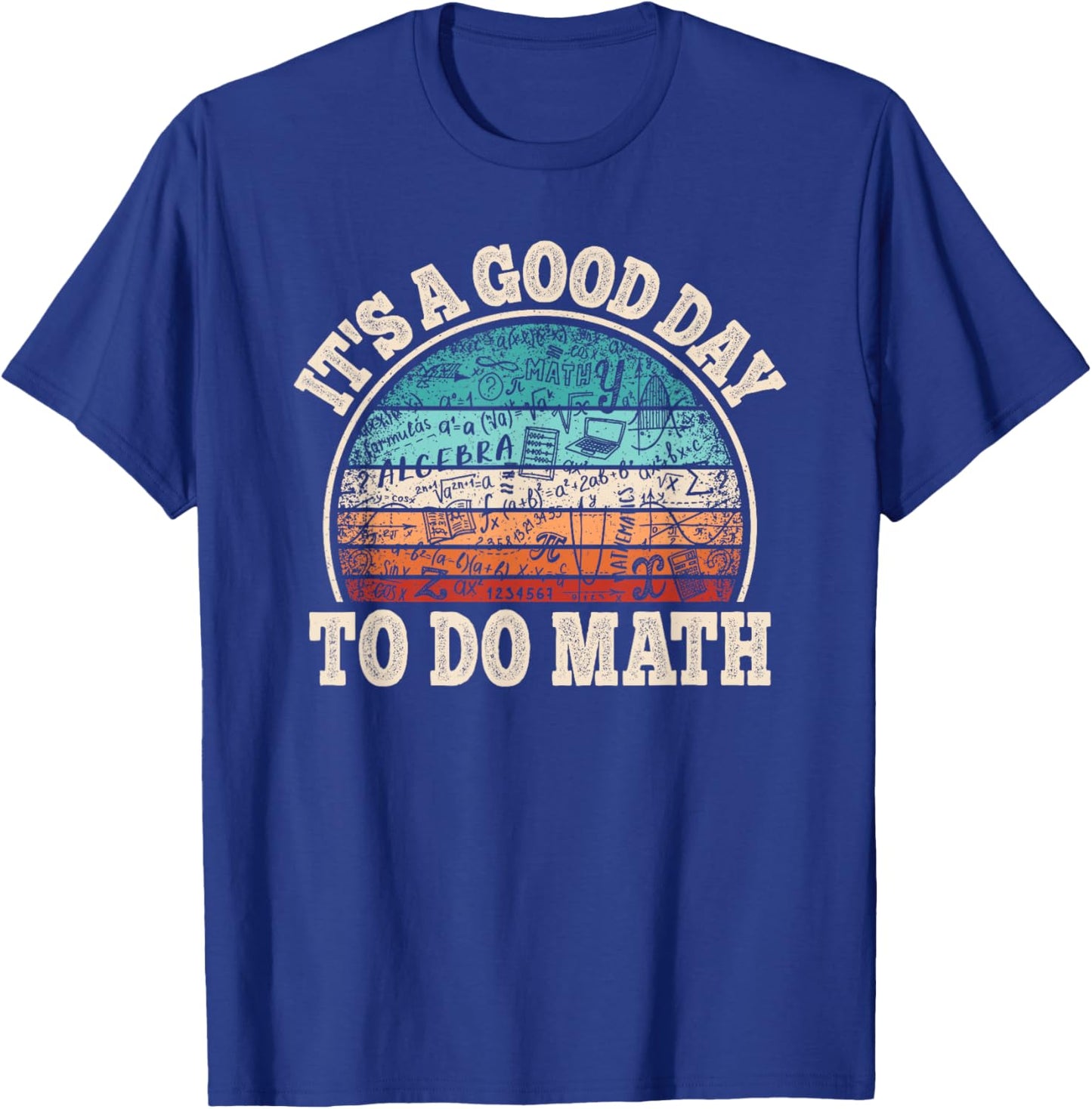 Funny Math Teacher Student Mathematics Professor Engineer T-Shirt - T-Shirt | Royal
