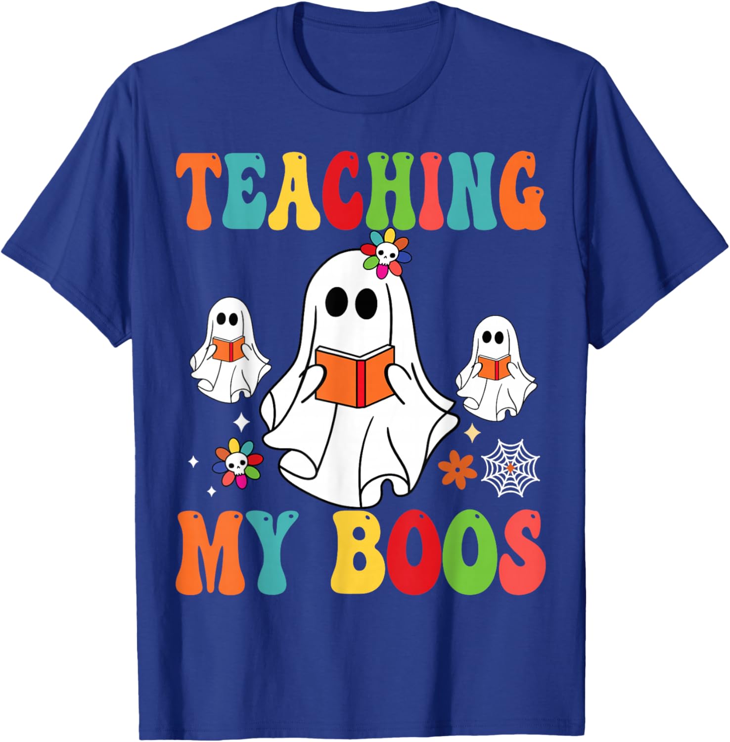 Teaching My Boos Funny Back to School Halloween T-Shirt - T-Shirt | Royal