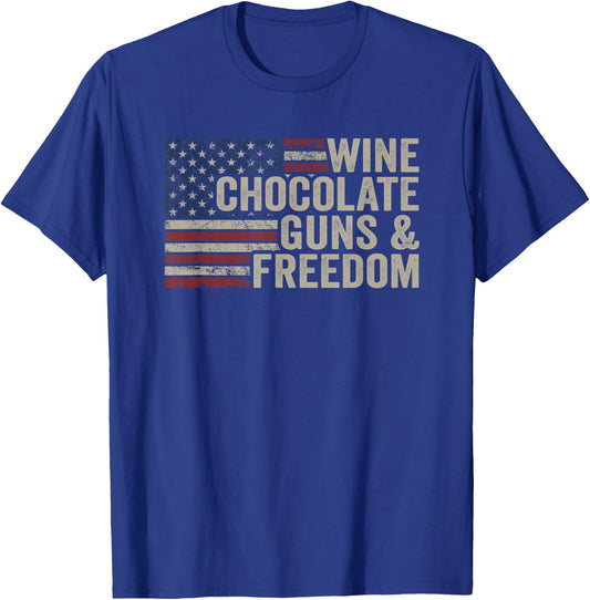 Wine Chocolate Guns & Freedom - Vintage USA Funny Pro Gun T-Shirt - T-Shirt | Royal
