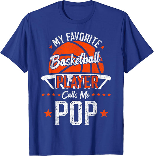 My Favorite Basketball Player Calls Me Pop Basketball Dad T-Shirt - T-Shirt | Royal