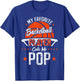 My Favorite Basketball Player Calls Me Pop Basketball Dad T-Shirt - T-Shirt | Royal