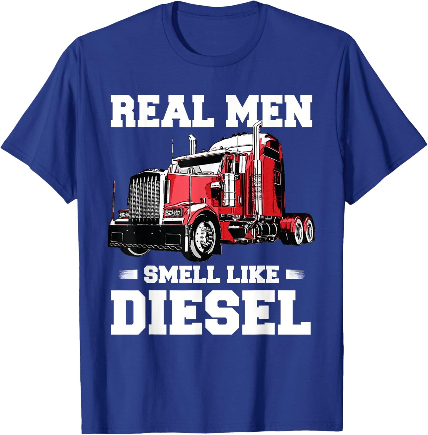 Funny Trucker Gifts Men Husband Semi Trailer Truck Driver T-Shirt - T-Shirt | Royal