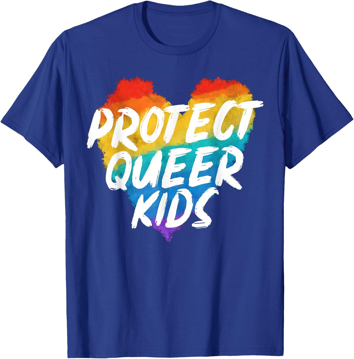 Protect The Queer Kids Rainbow Pride Month T-Shirt - T-Shirt | Royal