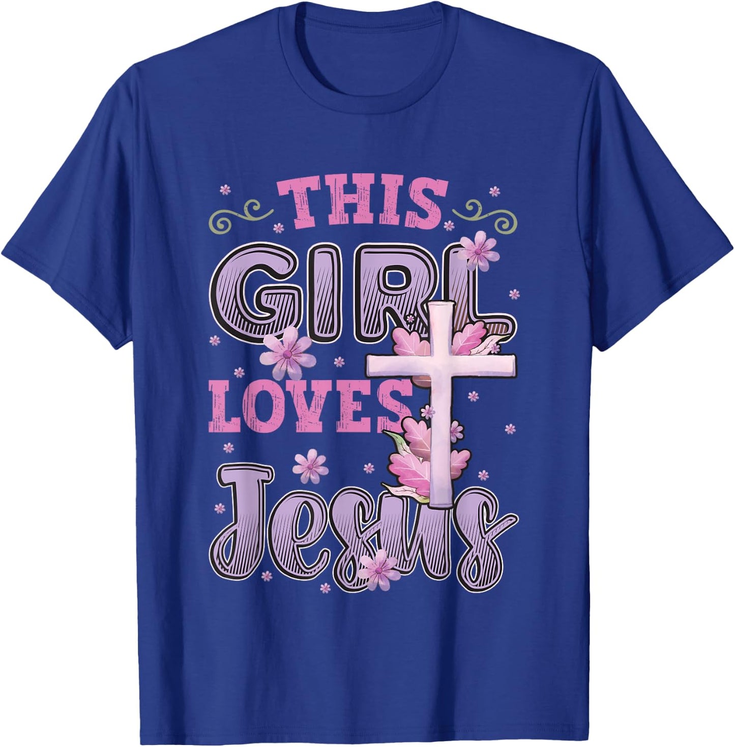 This Girl Loves Jesus Cute Christian Girl Jesus T-Shirt - T-Shirt | Royal