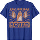 Prairie Dog Squad - Funny Prairie Dog T-Shirt - T-Shirt | Royal