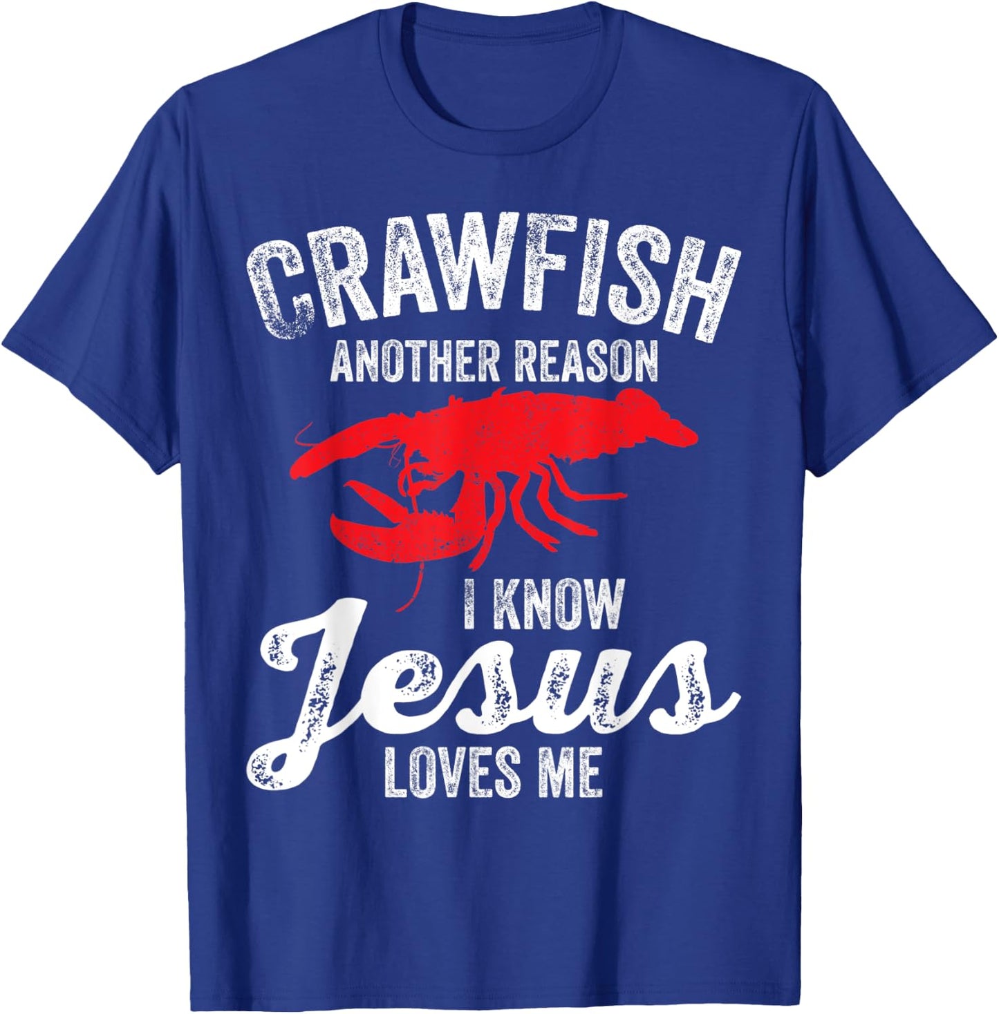 Crawfish Boil Crawfish Jesus Loves Me Funny Crayfish T-Shirt - T-Shirt | Royal
