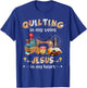 Quilting Is In My Veins Jesus Is In My Heart Christian T-Shirt - T-Shirt | Royal