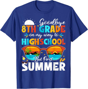 Goodbye 8th Grade Graduation To Highschool Hello Summer T-Shirt - T-Shirt | Royal