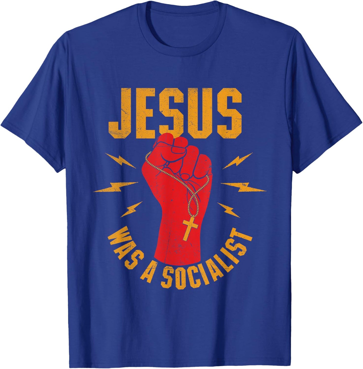 Jesus Was A Socialist - Christian Faith Jesus Christ T-Shirt - T-Shirt | Royal