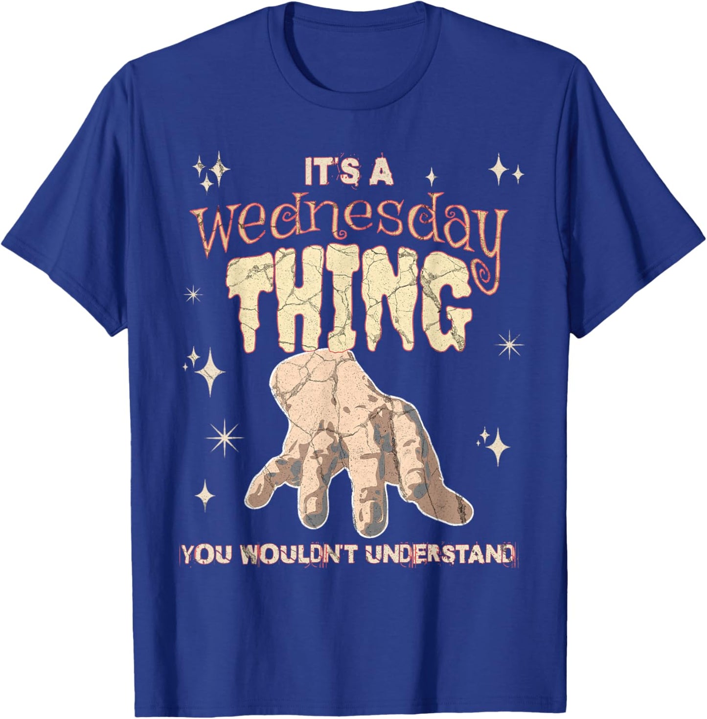 A Thing You Wouldn't Understand On A Gloomy Wednesday T-Shirt - T-Shirt | Royal