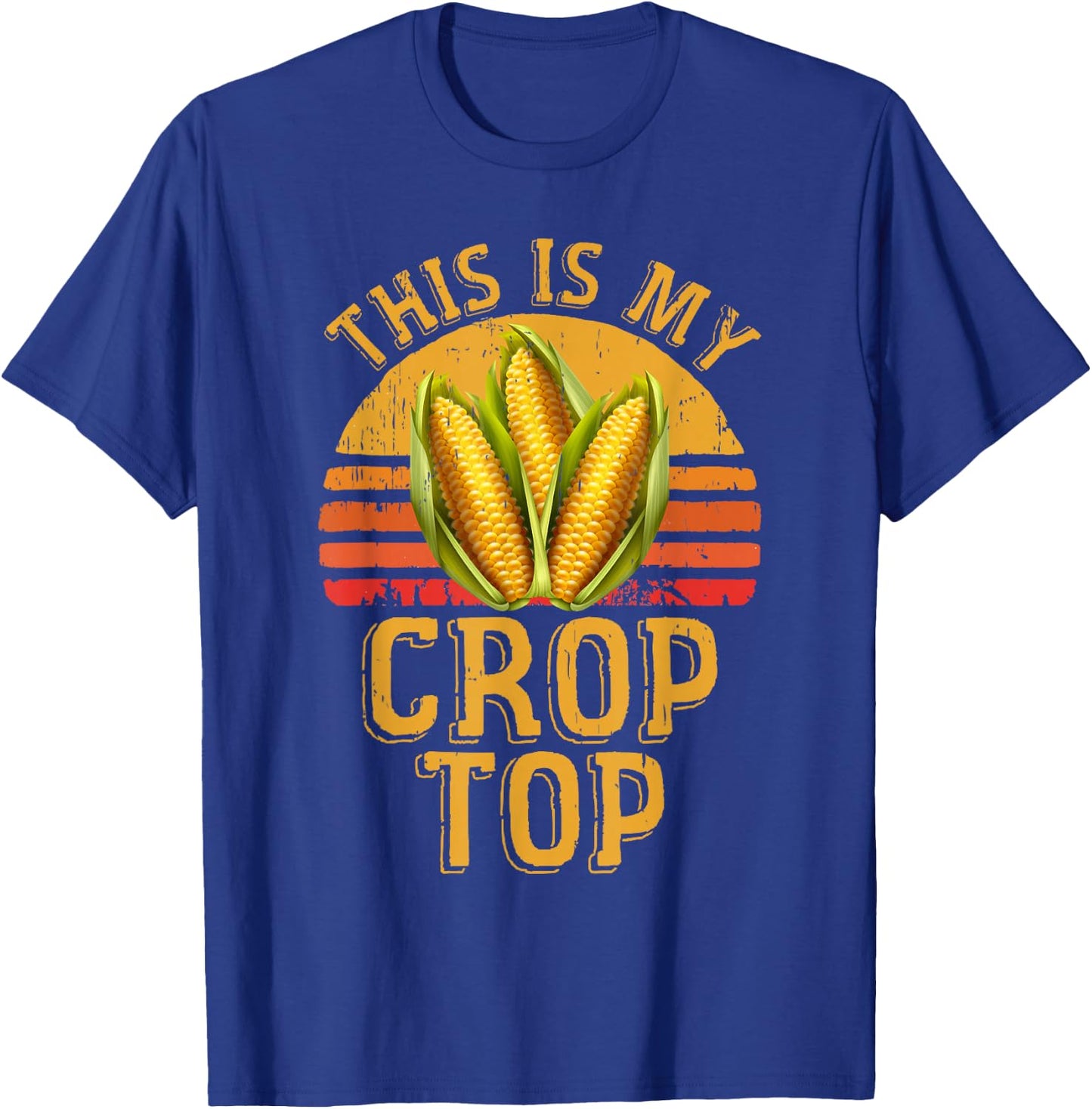 This Is My Crop Top Funny Farmer Farming Corn Lover Retro T-Shirt - T-Shirt | Royal