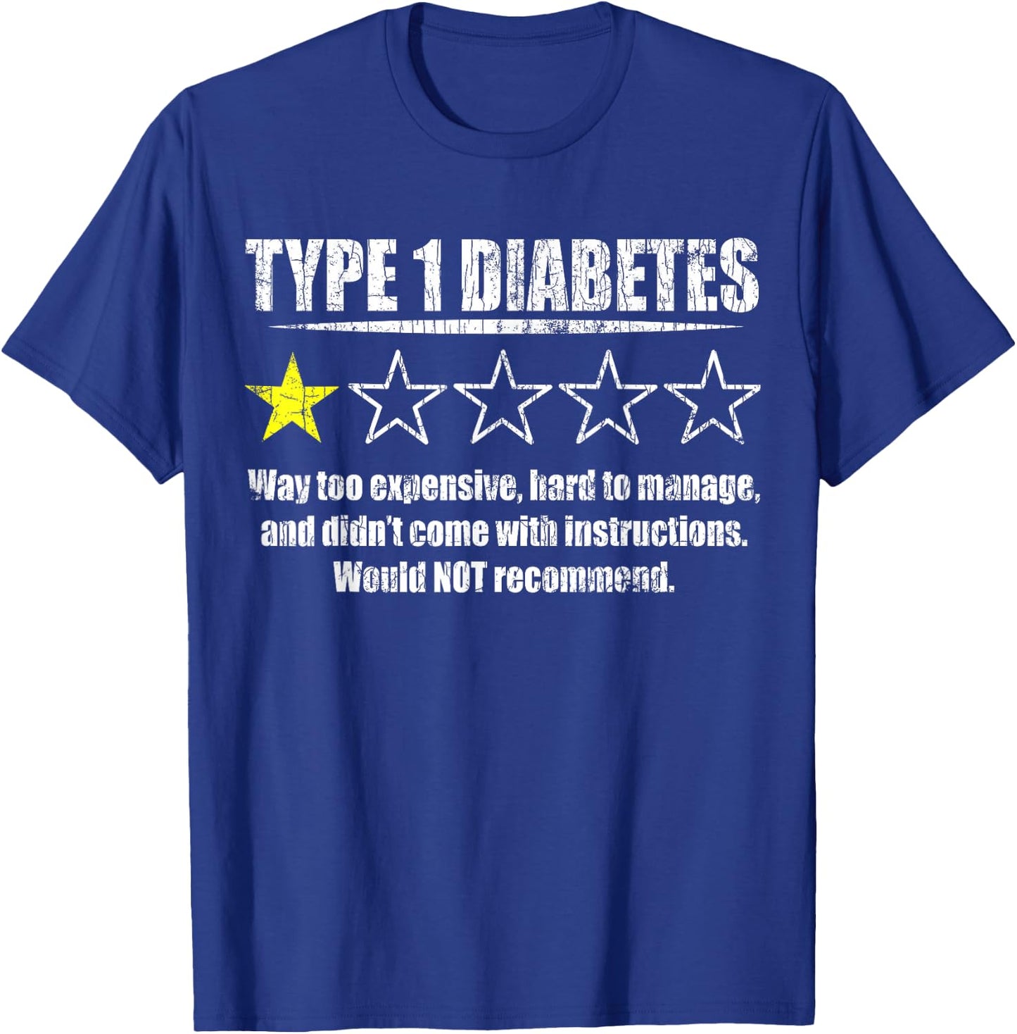Type 1 Diabetes Not Recommended Funny Diabetic Graphic T-Shirt - T-Shirt | Royal