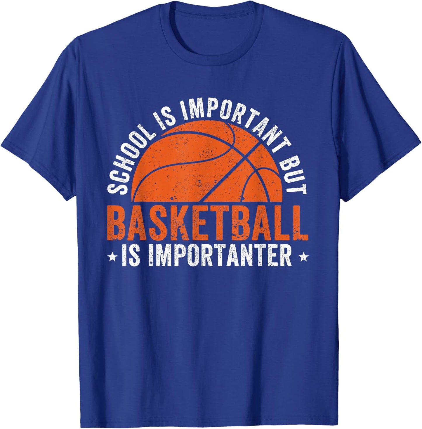School is Important but Basketball Is Importanter T-Shirt - T-Shirt | Royal