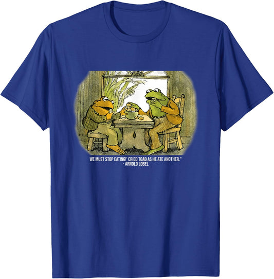 We Must Stop Eating Cried Toad As He Ate Fog and Toad Quote T-Shirt - T-Shirt | Royal