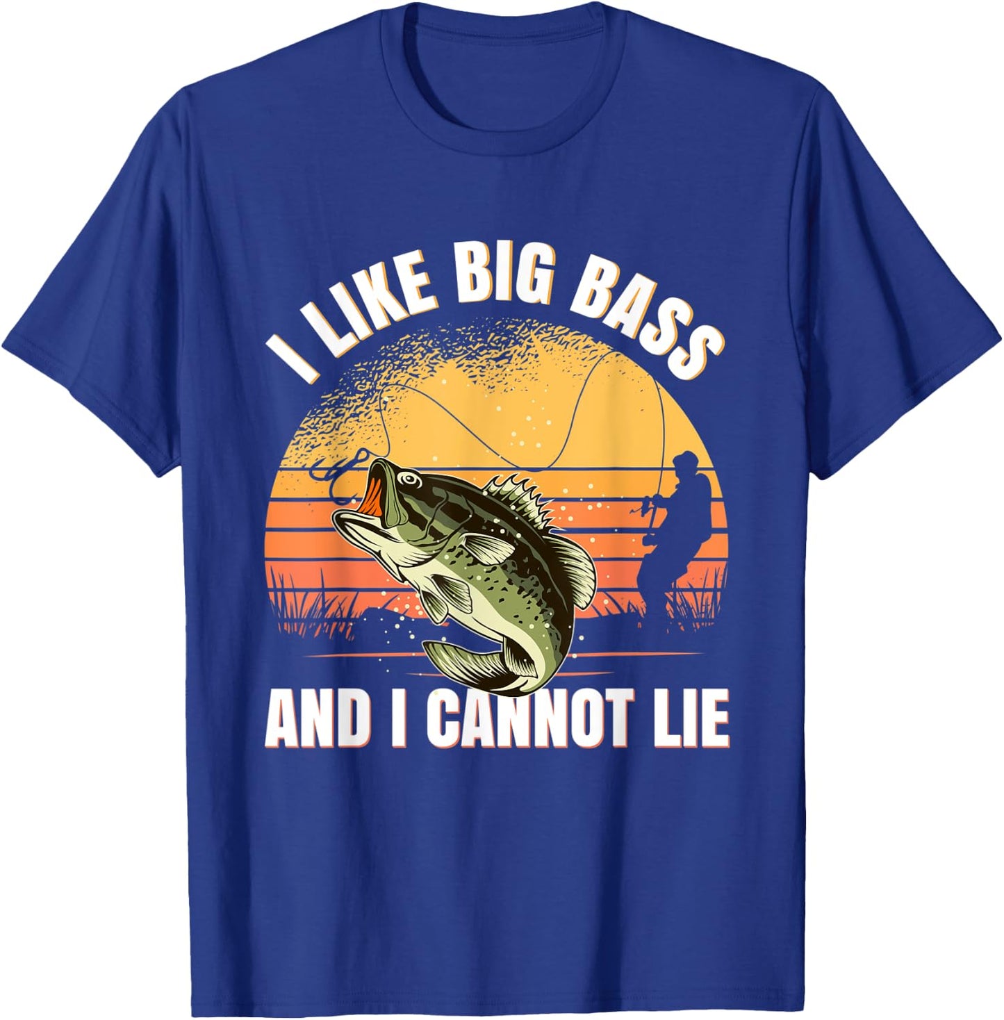 I Like Big Bass And I Cannot Lie Fishing T-Shirt - T-Shirt | Royal