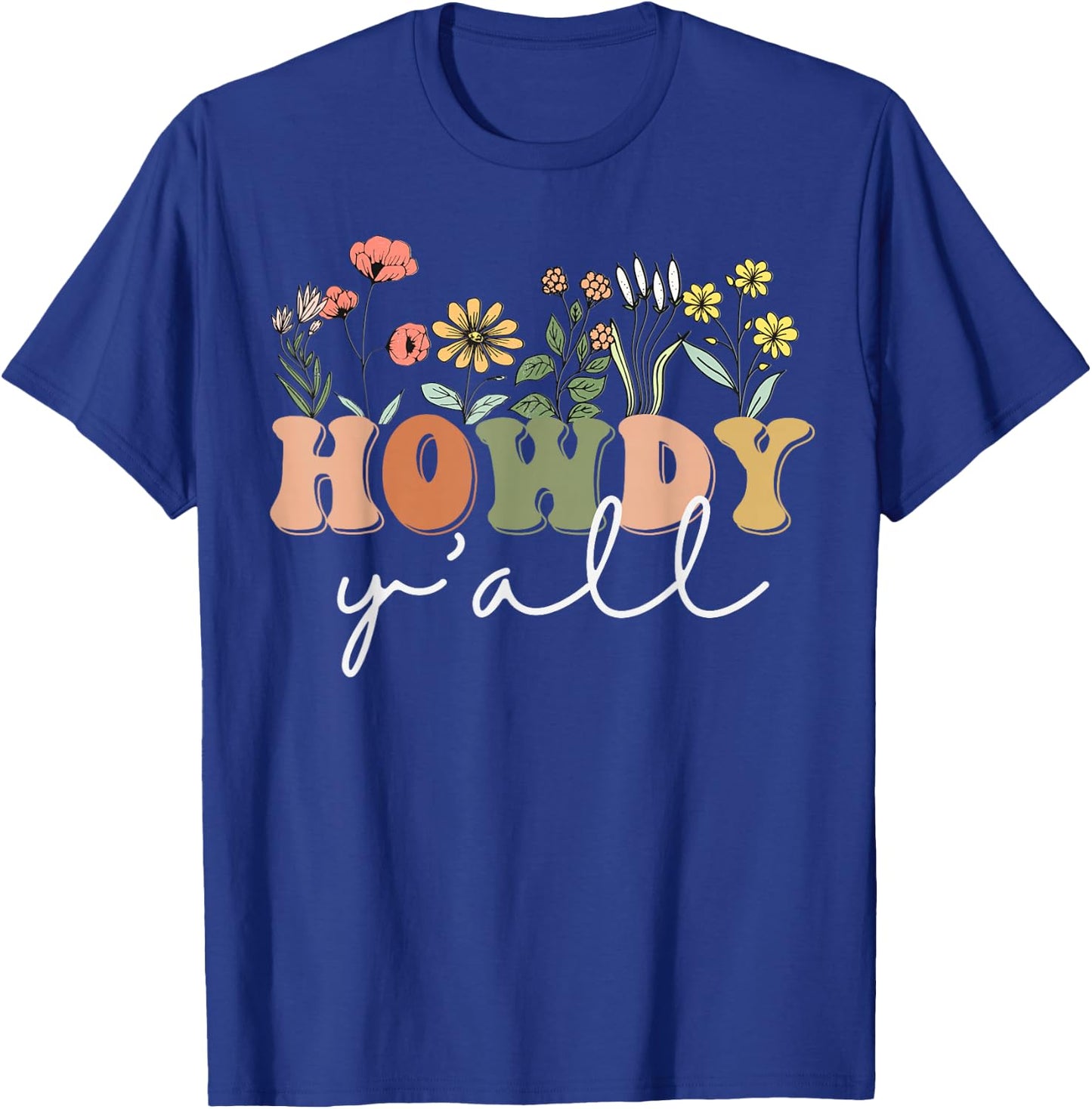 Howdy Y'all Southern Western Girl Country Rodeo Cowgirl T-Shirt - T-Shirt | Royal