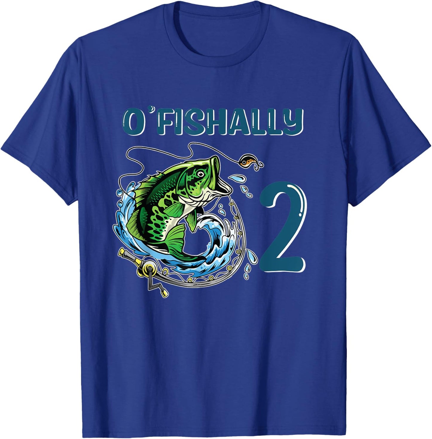 O-Fishally 2 Years Old Fisherman 2nd Birthday Fishing T-Shirt - T-Shirt | Royal