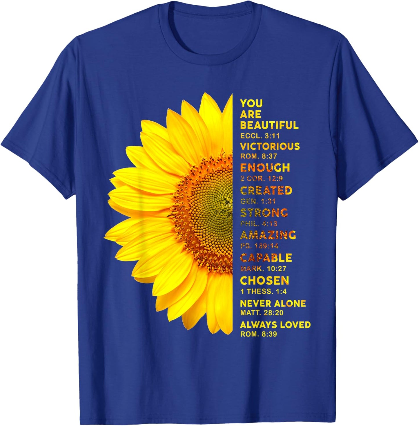 Christian Sunflower You Are A Beautiful Victorious Enough T-Shirt - T-Shirt | Royal