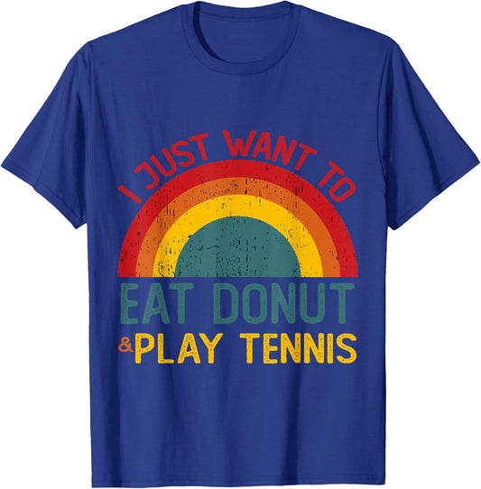 Funny I just want to eat donut and Play Tennis Christmas T-Shirt - T-Shirt | Royal