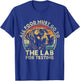 All Food Must Go To The Lab For Testing. Labrador Retriever T-Shirt - T-Shirt | Royal
