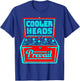 Beer Lover Men Dad Cooler Heads Prevail T-Shirt - T-Shirt | Royal