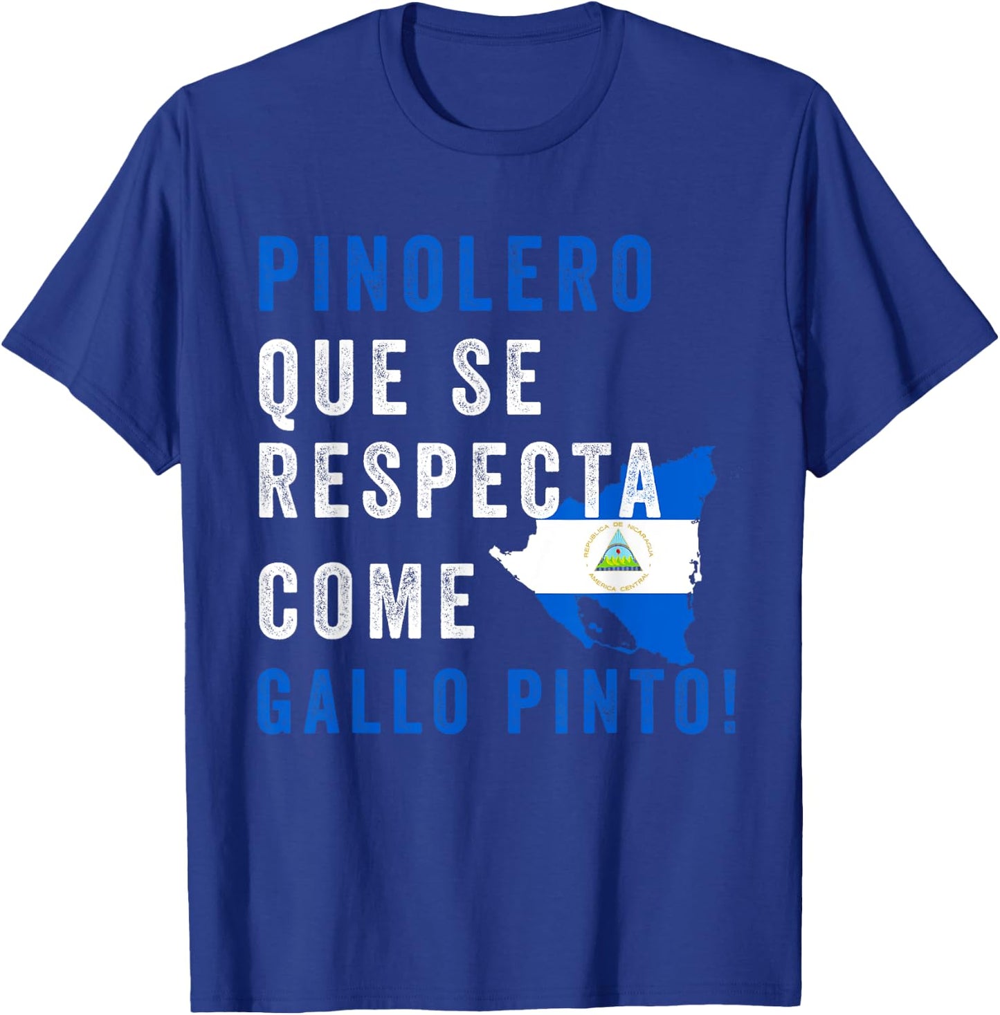 Nicaragua Flag Camiseta Nicaraguan Nicoya Pinoleros Nica T-Shirt - T-Shirt | Royal