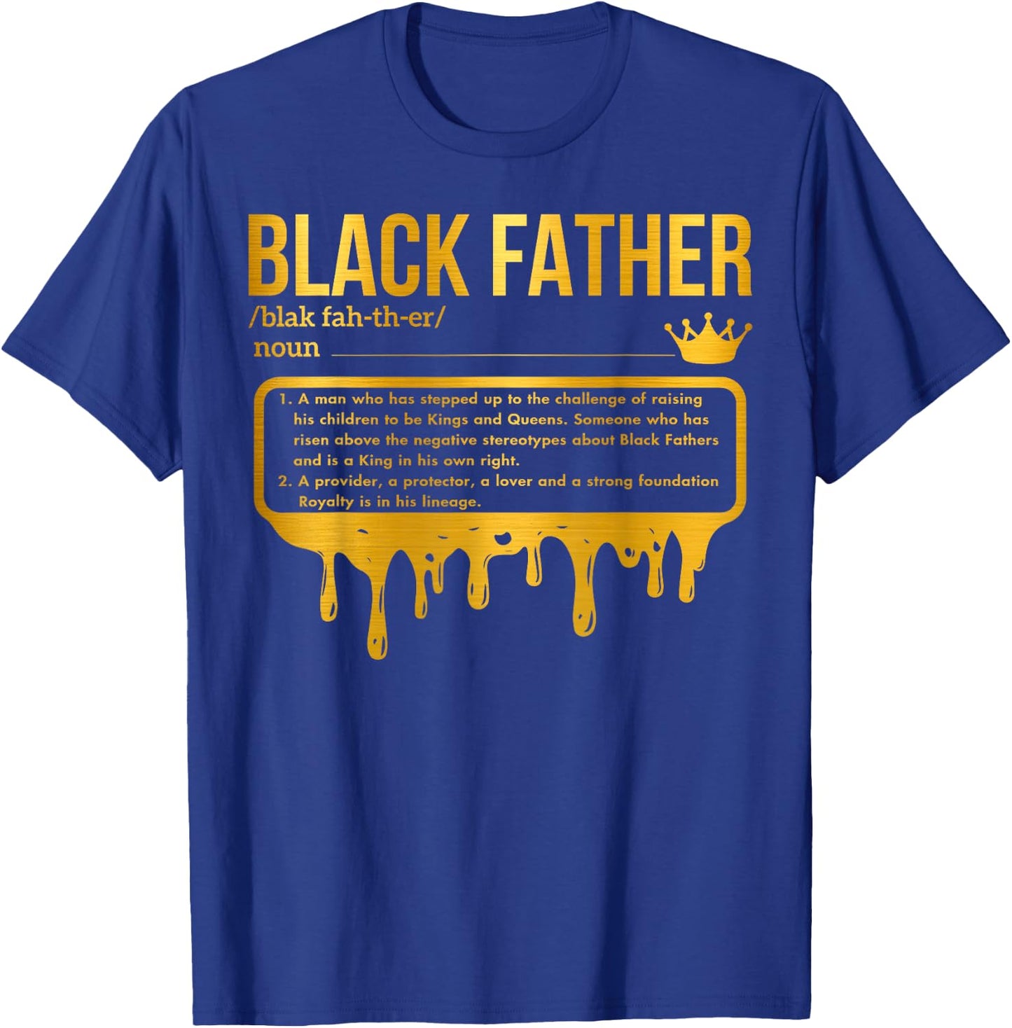 Black Father Definition African American Dad Father's Day T-Shirt - T-Shirt | Royal