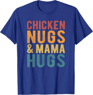 Chicken Nugs and Mama Hugs Toddler for Chicken Nugget Lover T-Shirt - T-Shirt | Royal