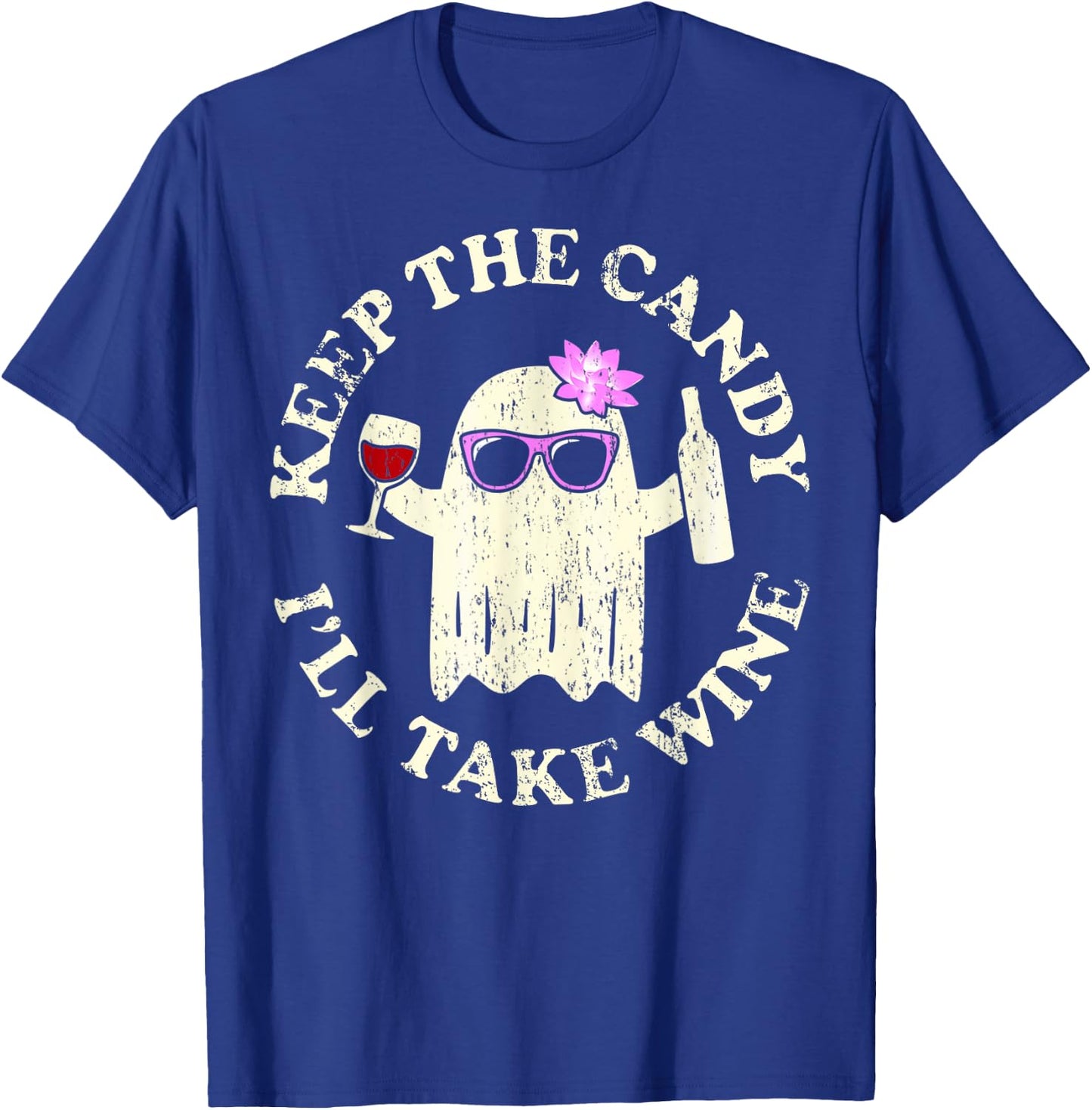 Funny Halloween Keep the Candy I'll Take the Wine Ghost T-Shirt - T-Shirt | Royal