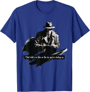 Film Noir Detective: Thin Ice Alibi T-Shirt - T-Shirt | Royal