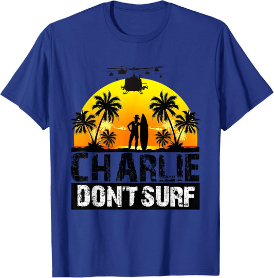 Charlie don't Surf T-Shirt - T-Shirt | Royal