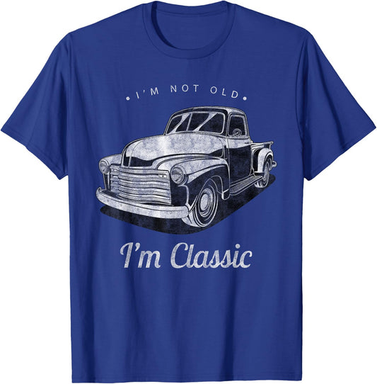 I'm Not Old I'm Classic Vintage Pickup Truck Men Women Funny T-Shirt - T-Shirt | Royal