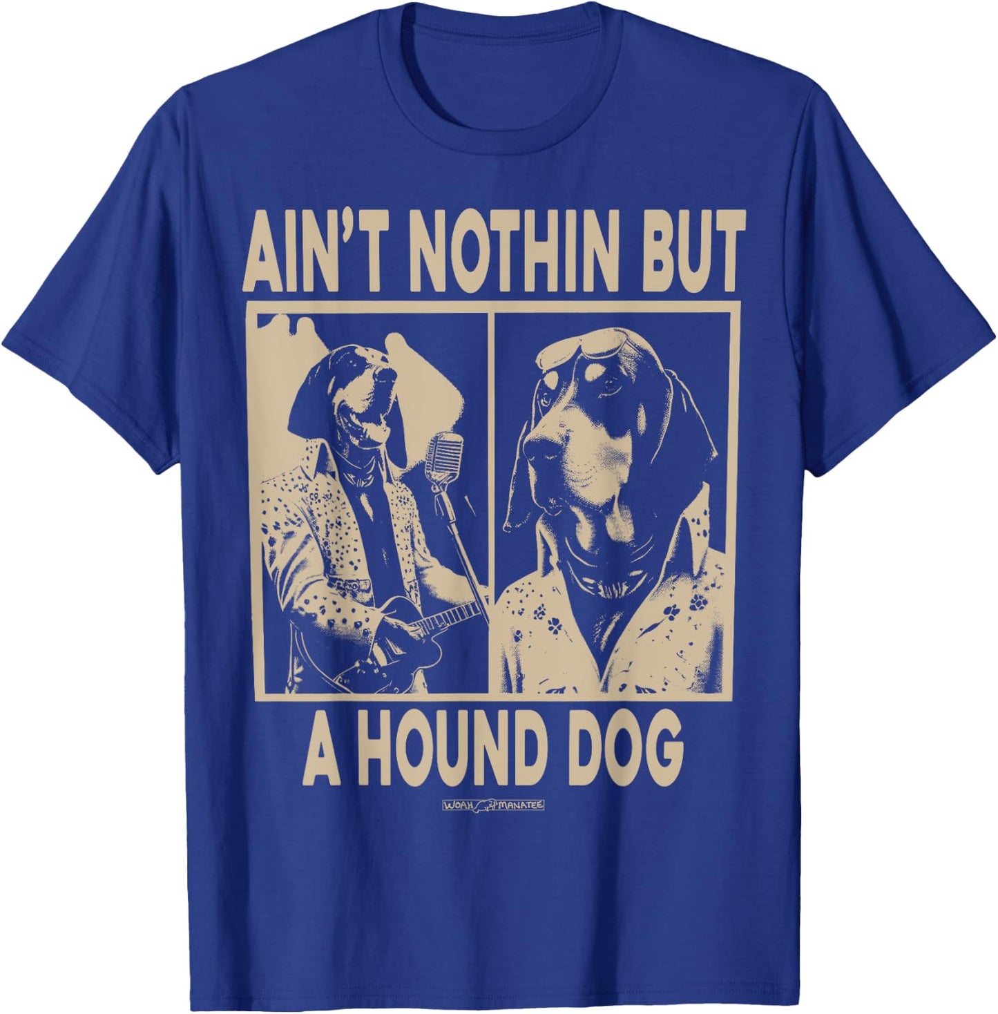 WOAH MANATEE AIN'T NOTHIN' BUT A HOUND DOG -Adults Dog Themed Black Small Classic Fit Short Sleeve Cotton T-Shirt - T-Shirt | Royal