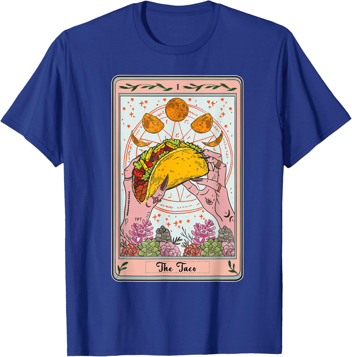 Taco Tarot Card Cinco Mayo Funny Mexican Tuesday Men Women T-Shirt - T-Shirt | Royal