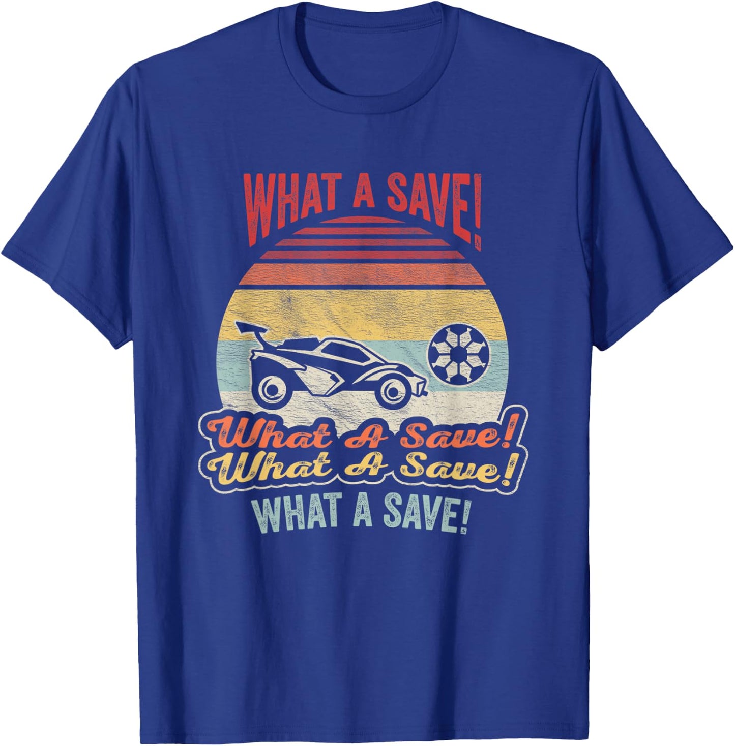 Vintage Retro What A Save Soccer Car League T-Shirt - T-Shirt | Royal