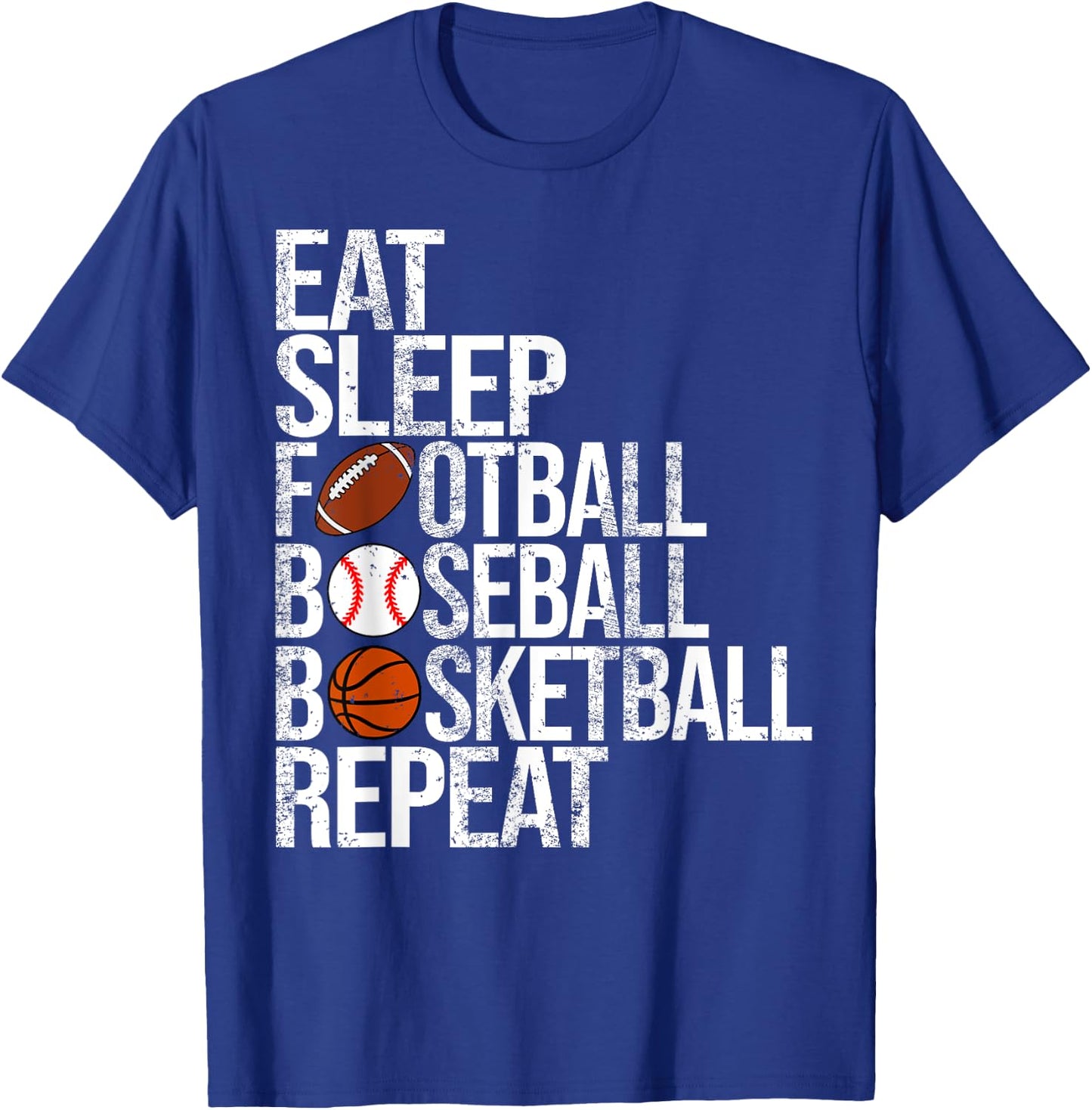 Eat Sleep Football Baseball Basketball Repeat Funny Sport T-Shirt - T-Shirt | Royal