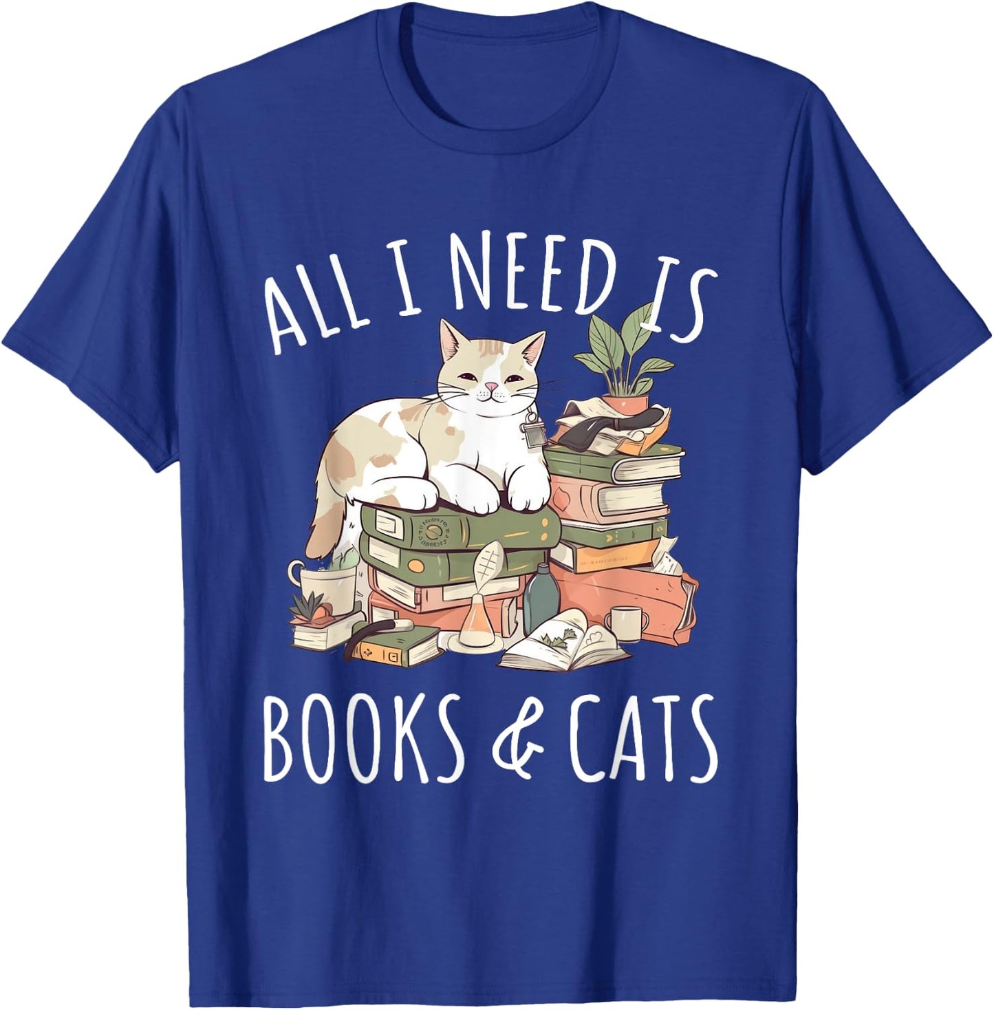 All I need is Books & Cats Women Reading Cat Lover T-Shirt - T-Shirt | Royal