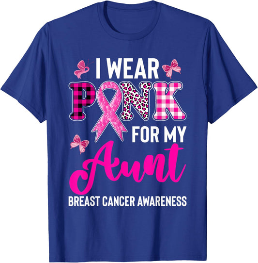 I Wear Pink for My Aunt T-Shirt - T-Shirt | Royal
