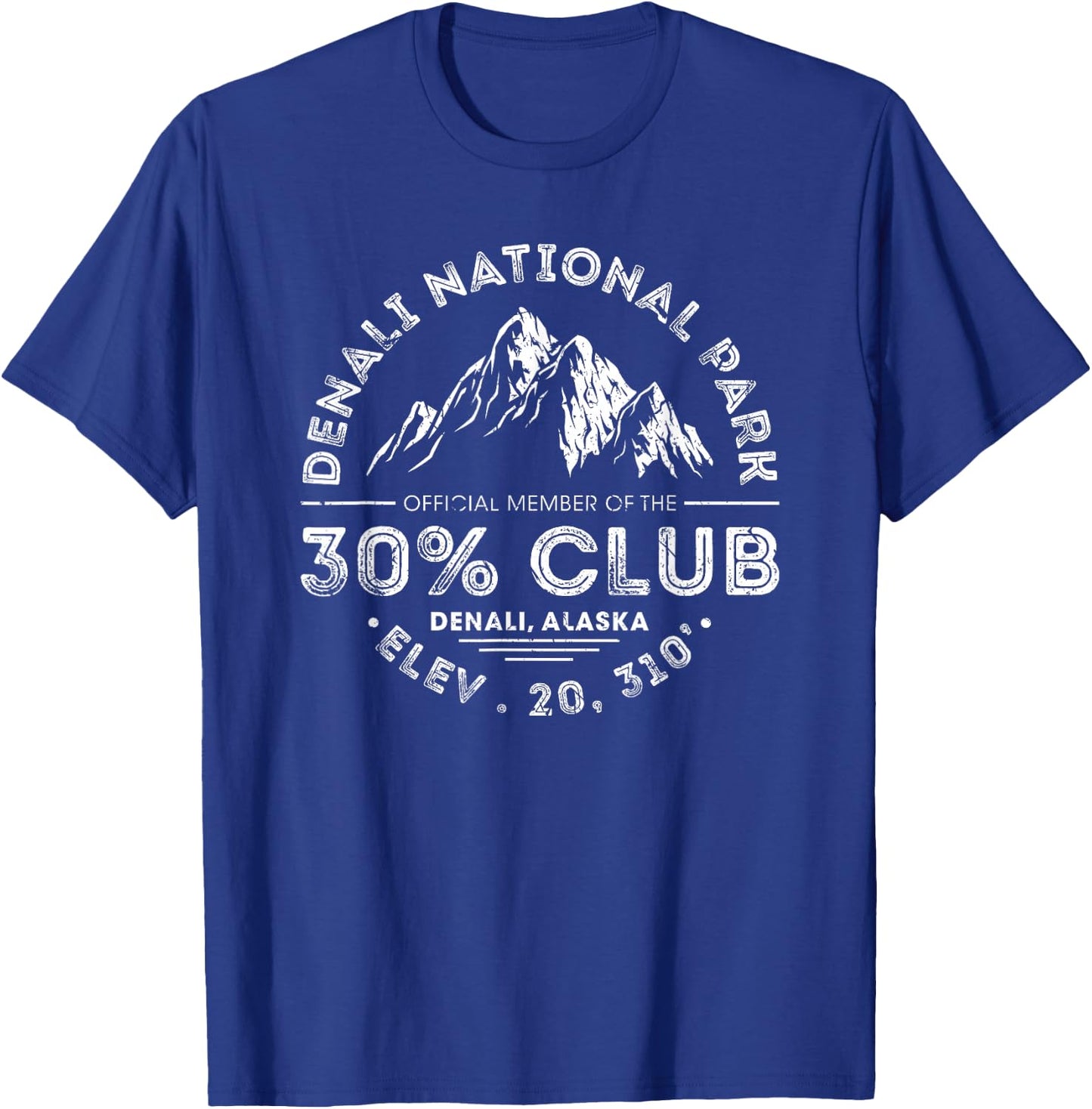 Denali National Park Alaska 30% Club Denali Mountain Tourist T-Shirt - T-Shirt | Royal