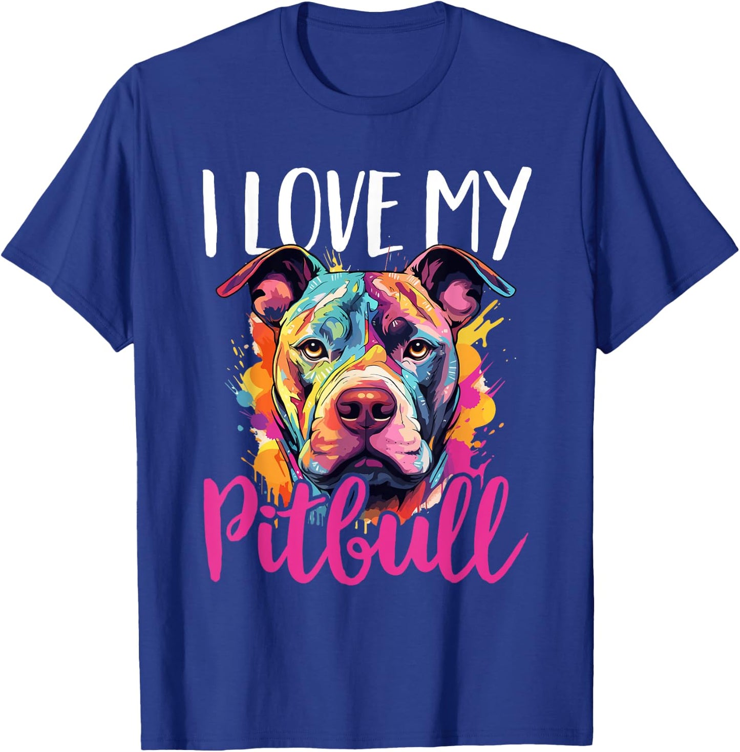 Pitbull Pittie - I Love My Pitbull T-Shirt - T-Shirt | Royal