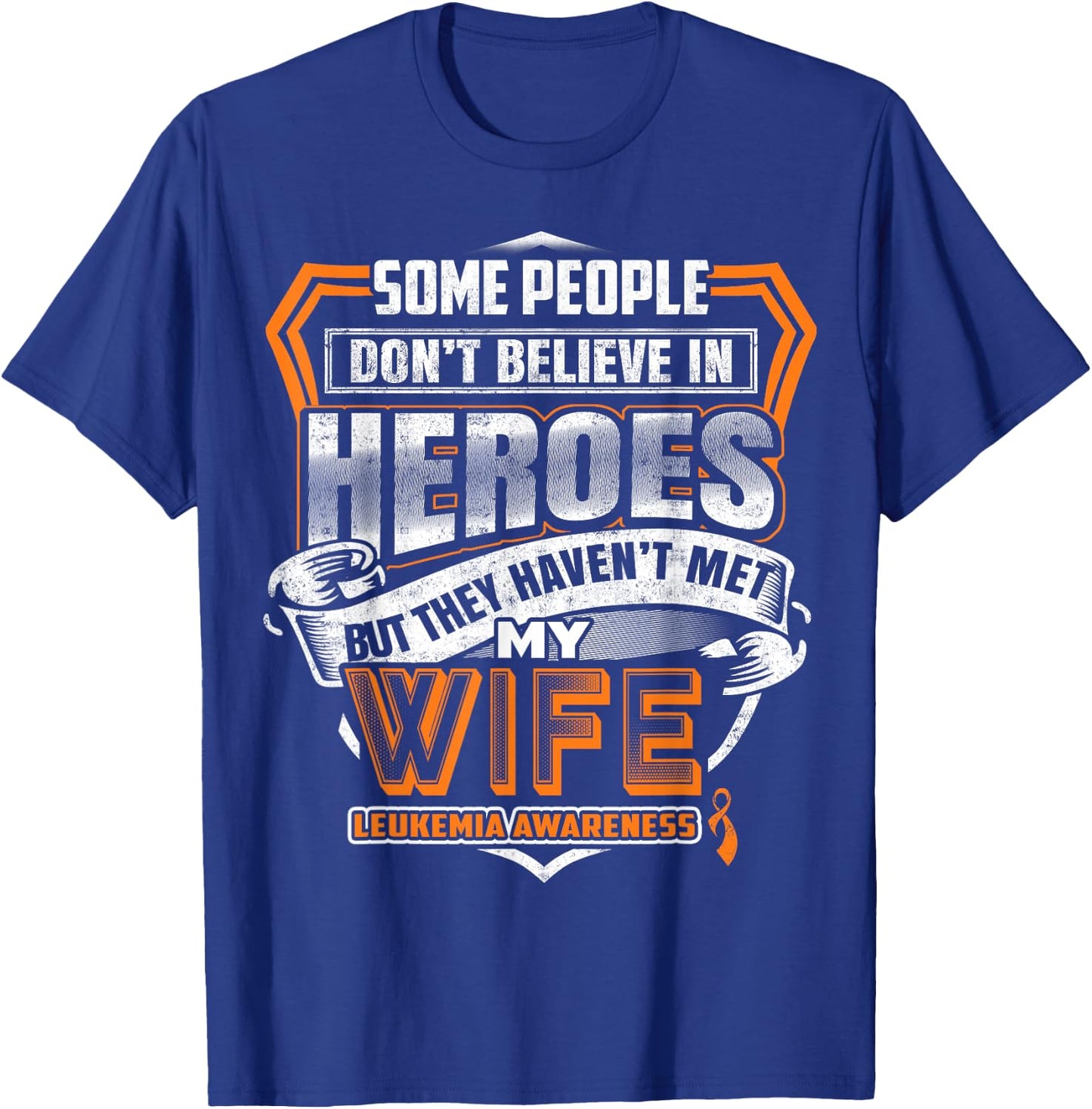 My Wife's Fight is My Fight Leukemia Awareness T-Shirt - T-Shirt | Royal