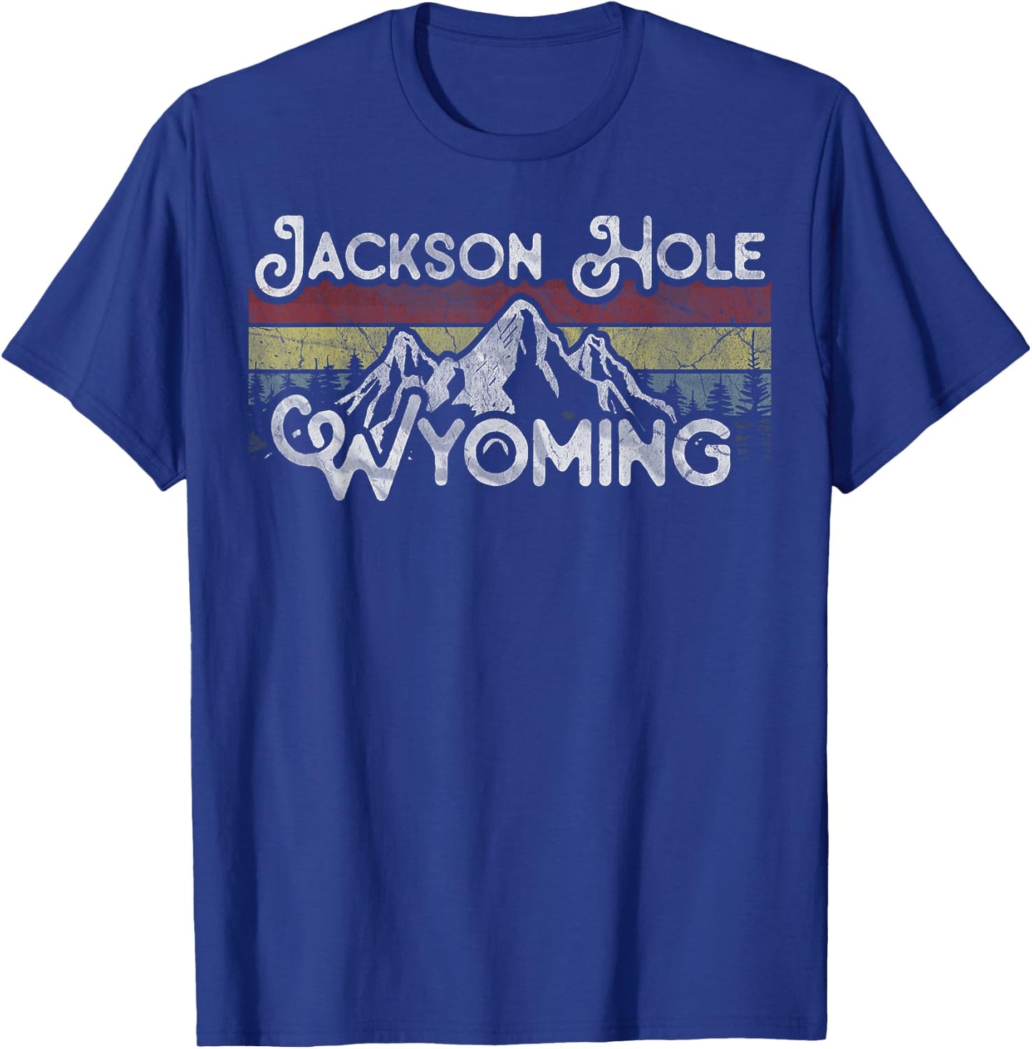 Jackson Hole Wyoming Cowboy State National Park Grand Teton T-Shirt - T-Shirt | Royal