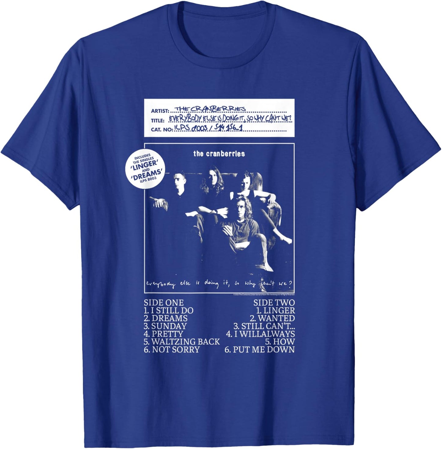 The Cranberries Everybody Else Vinyl - Women's Black Classic Fit Short Sleeve - Size Small T-Shirt - T-Shirt | Royal