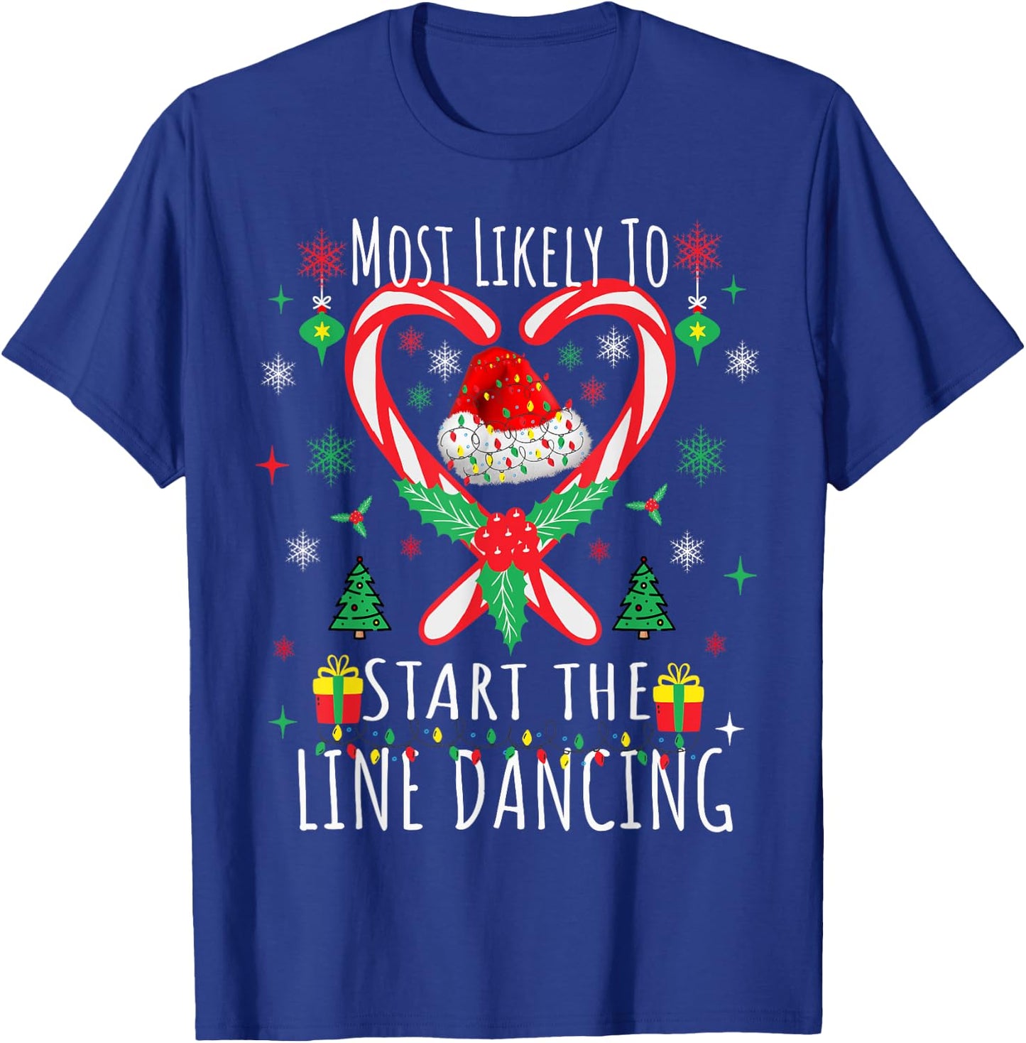 Most Likely To Start The Line Dancing Christmas Holiday T-Shirt - T-Shirt | Royal