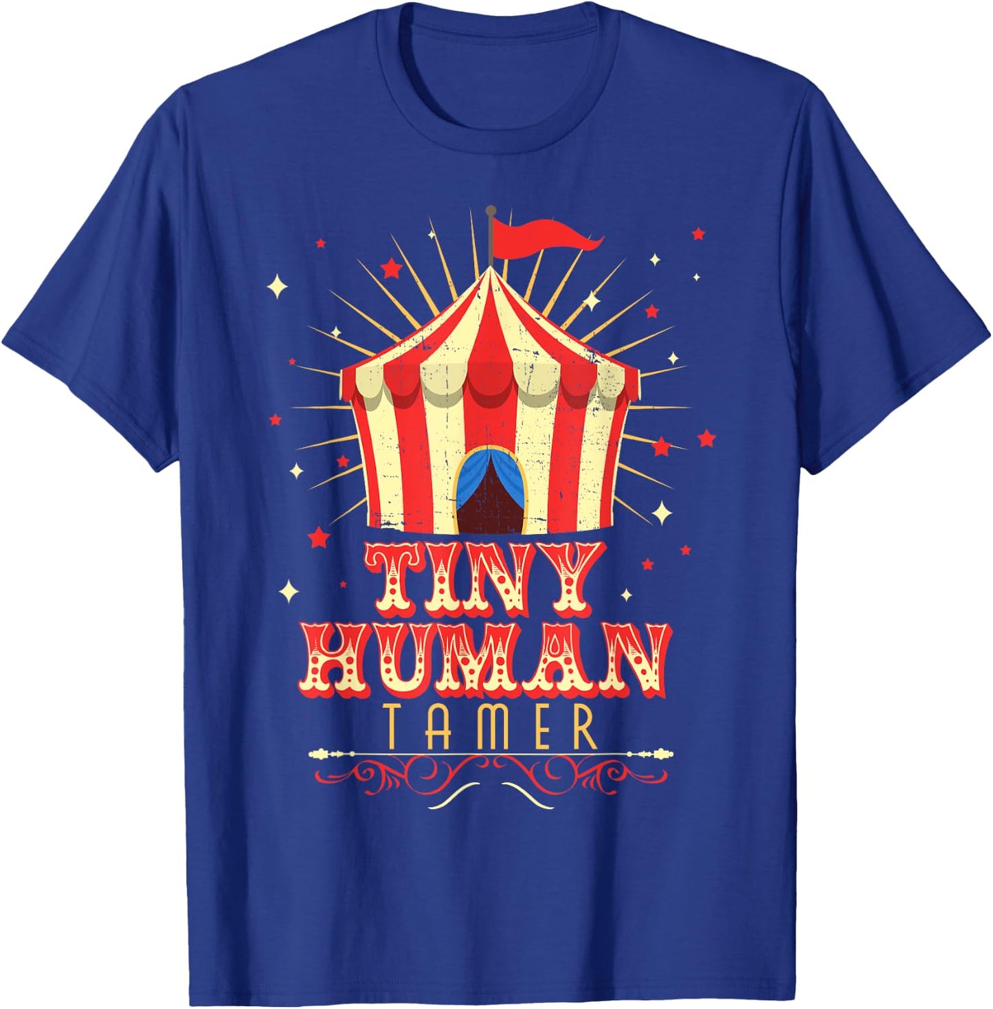 Tiny Human Tamer Carnival Circus Daycare Preschool Teacher T-Shirt - T-Shirt | Royal