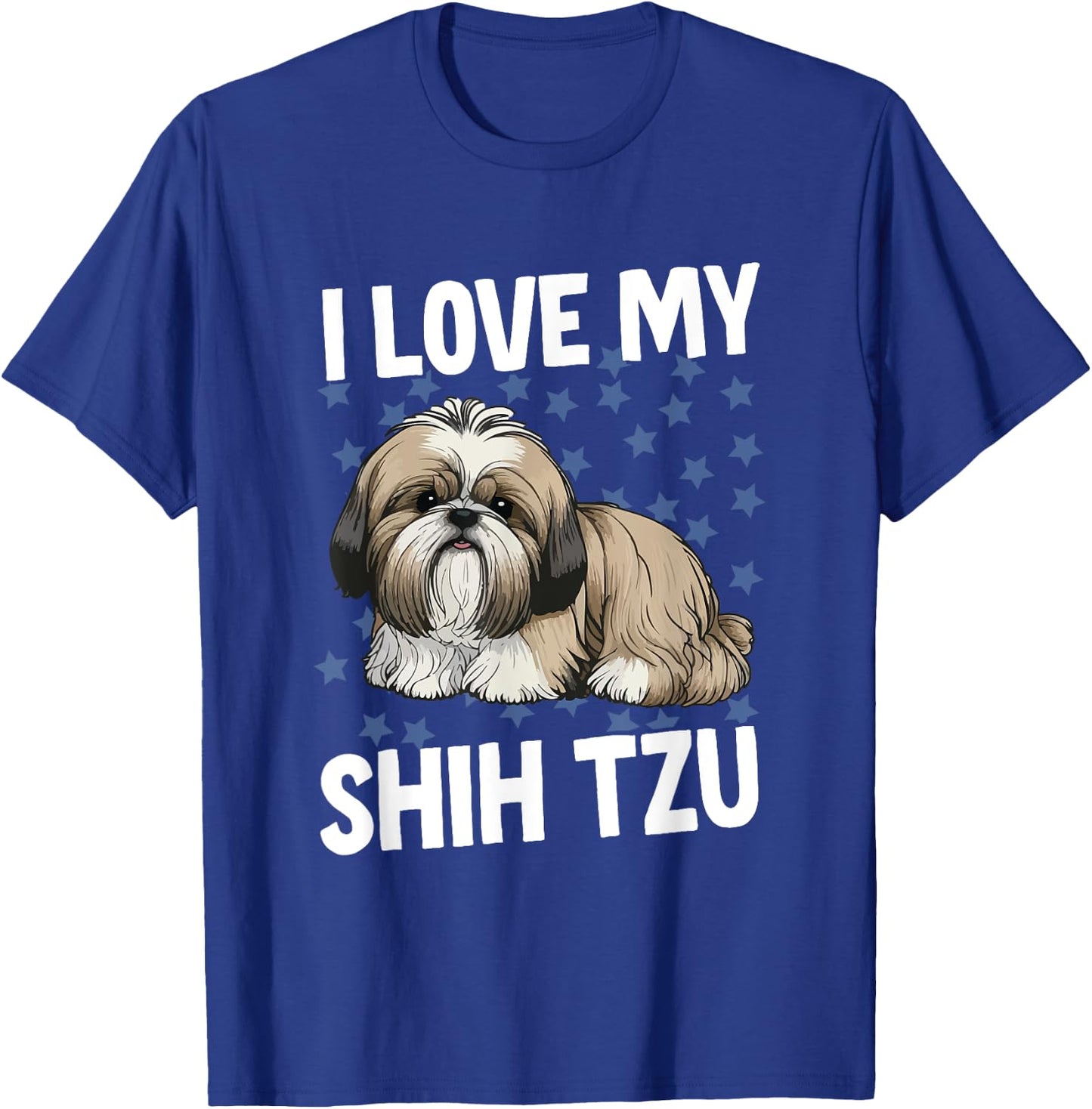 I Love My Shih Tzu T-Shirt - T-Shirt | Royal