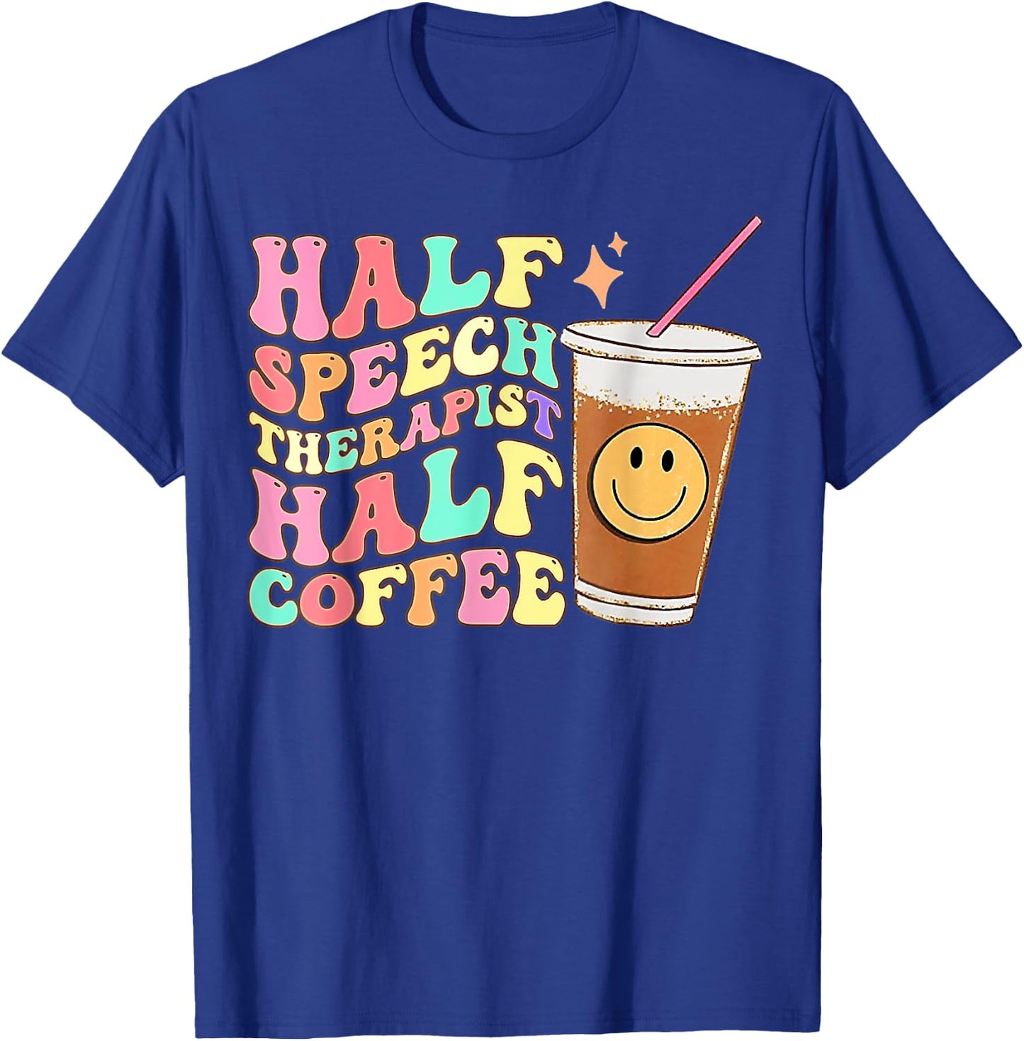 Retro Groovy Half Speech Therapist Half Coffee SLP Therapy T-Shirt - T-Shirt | Royal