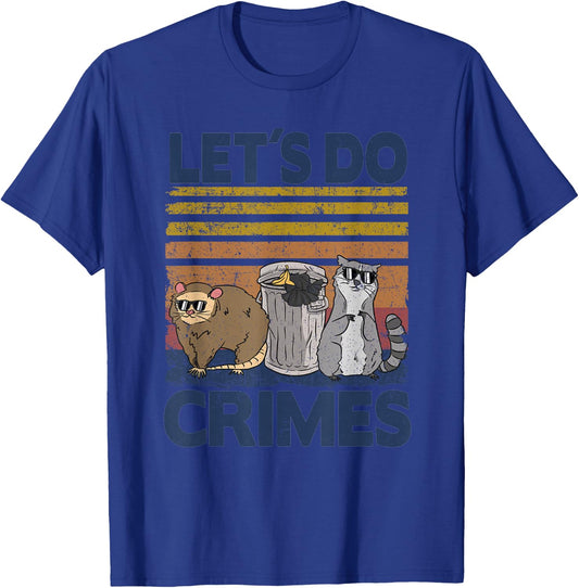 Let's Do Crimes Trash Gang Possum Raccoon Opossum T-Shirt - T-Shirt | Royal