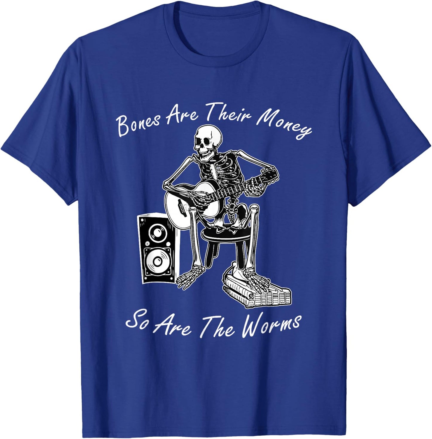 Their Bones are Their Money I Think You Should Leave Funny T-Shirt - T-Shirt | Royal