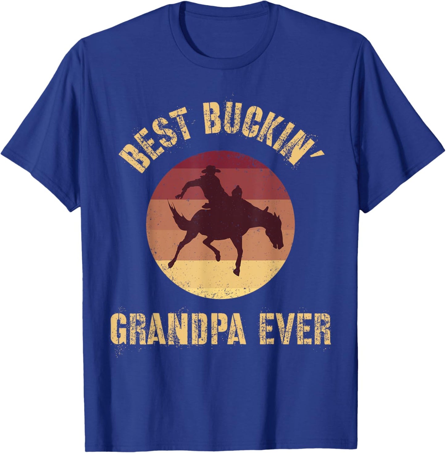 Best Buckin' Grandpa Ever Western Rodeo Cowboy Bucking Horse T-Shirt - T-Shirt | Royal